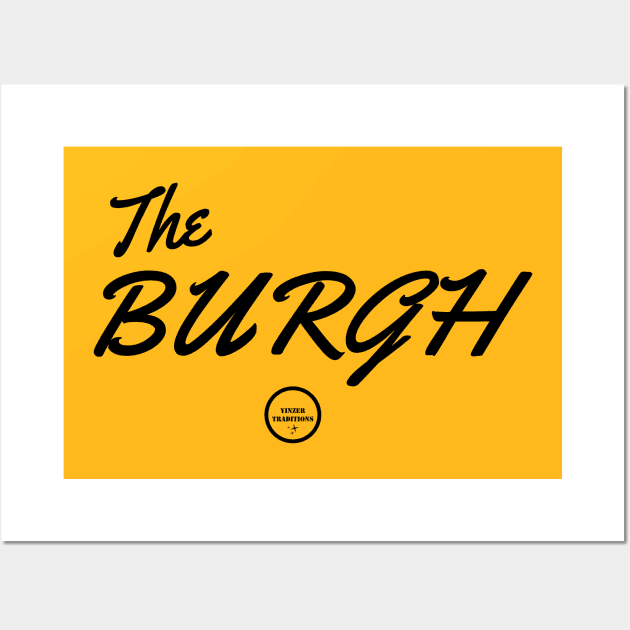 The Burgh Black Wall Art by YinzerTraditions